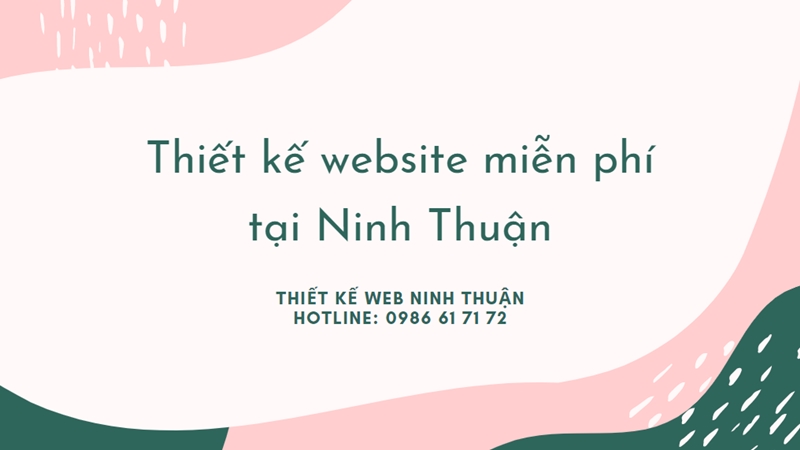 Thiết kế website miễn phí uy tín tại Phan Rang Tháp Chàm, Ninh Thuận